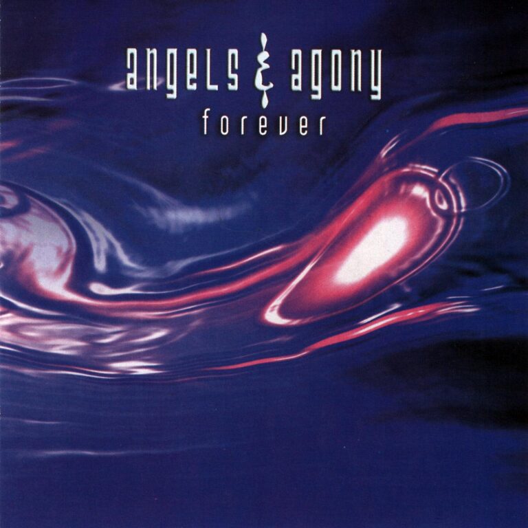 Angels & Agony – Forever