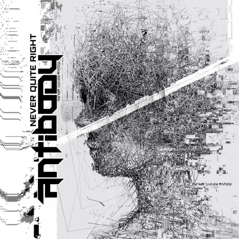 Antibody – Never Quite Right