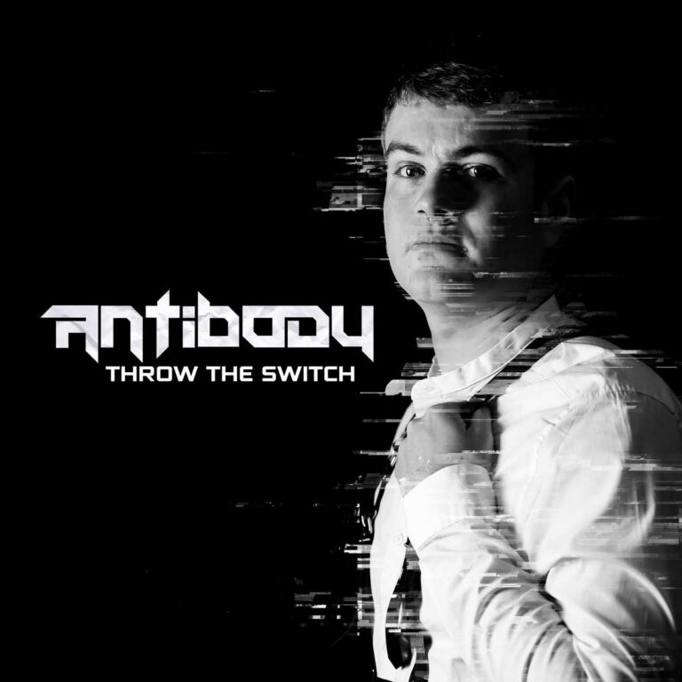 Antibody – Throw The Switch