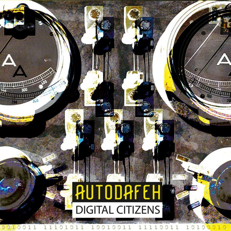 Autodafeh – Digital Citizens