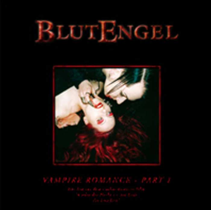 Blutengel – Vampire Romance – Part I