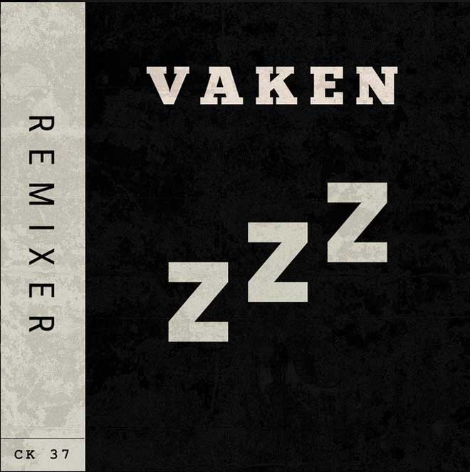 CK 37 – Vaken (Remixes)