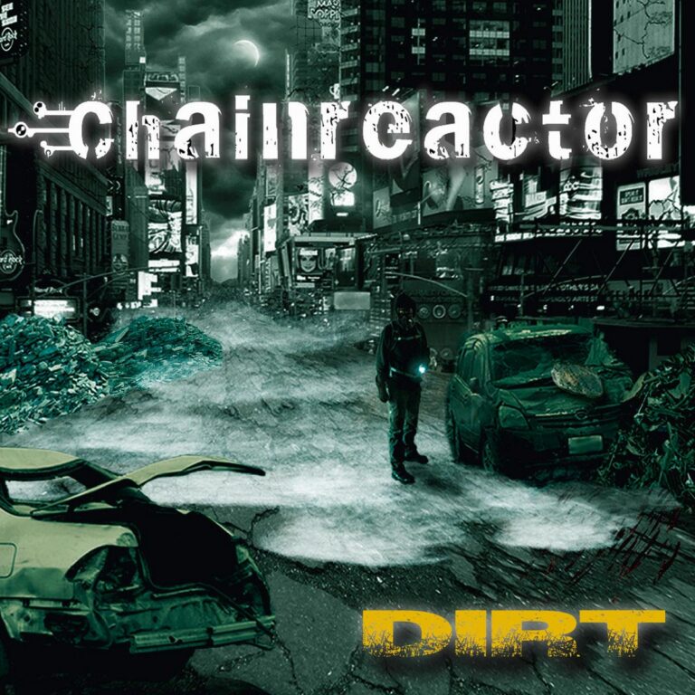 Chainreactor – Dirt