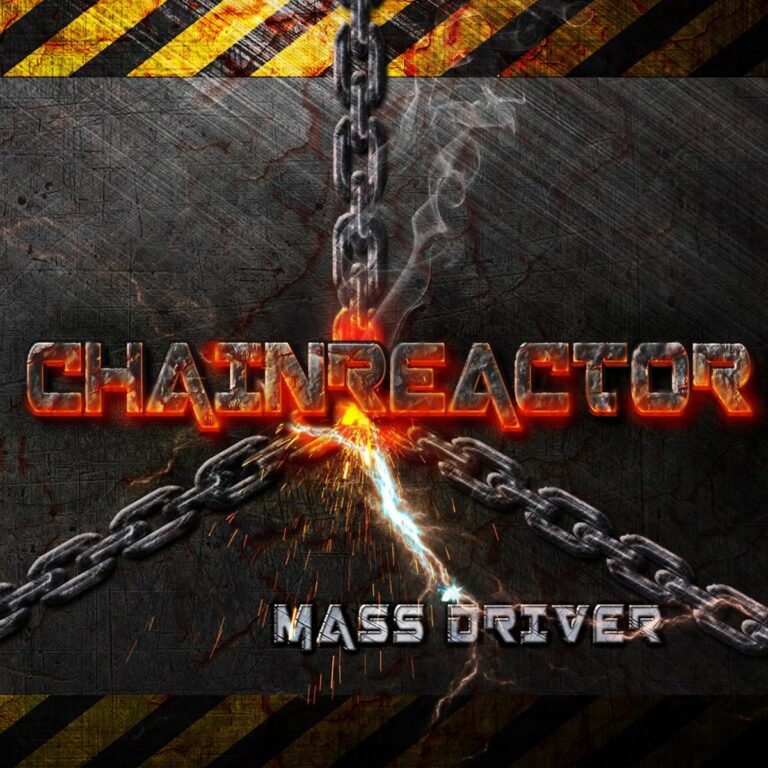 Chainreactor – Mass Driver