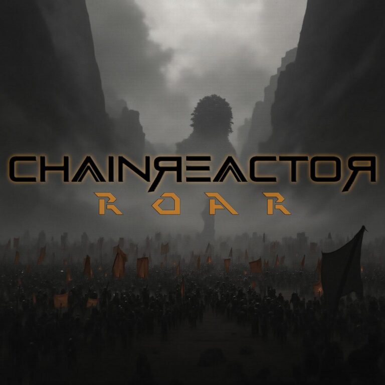 Chainreactor – Roar
