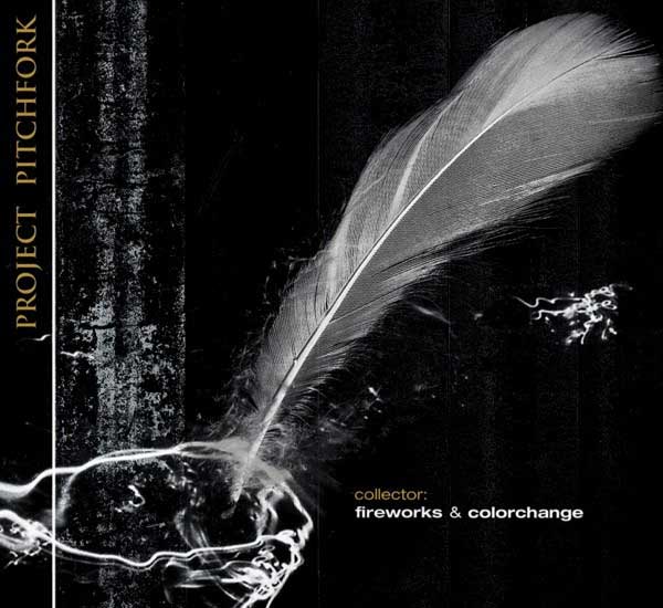 Project Pitchfork – Collector: Fireworks & Colorchange