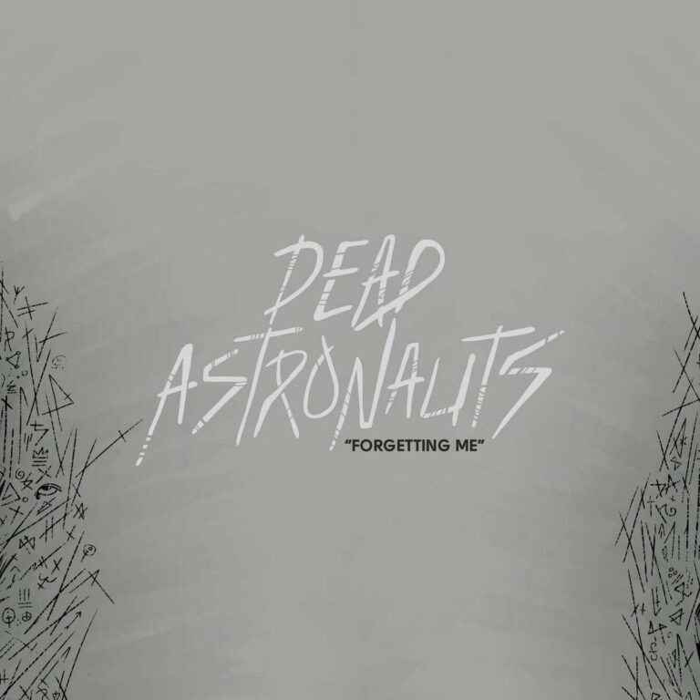 Dead Astronauts – Forgetting Me