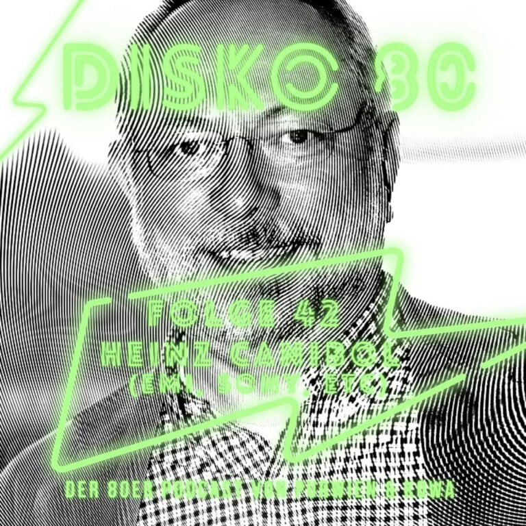 Disko 80 – Folge 42: Emi und Sony Manager Heinz Canibol