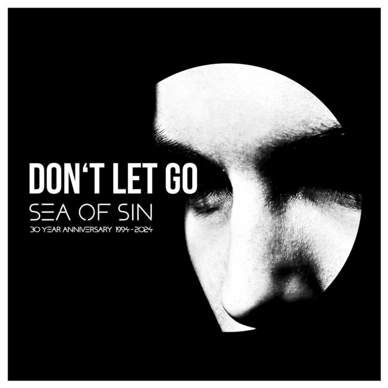 Sea Of Sin – Don’t Let Go (XXXY Edit)