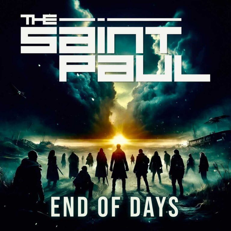 The Saint Paul – End Of Days