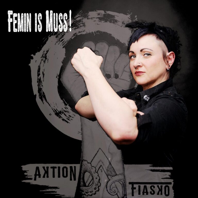 Aktion : Fiasko – Femin is Muss!