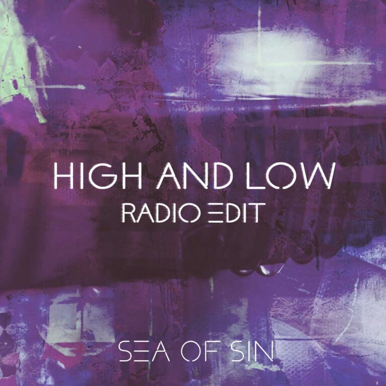 Sea Of Sin – High and Low (Radio Edit)