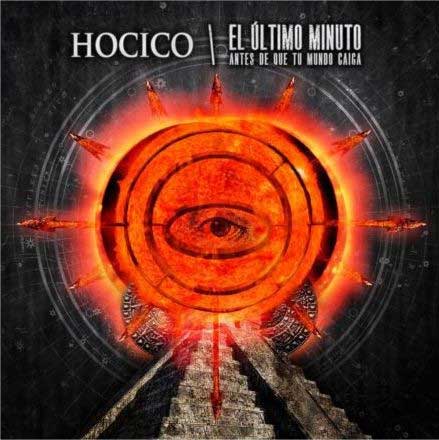 Hocico – El Último Minuto (Antes De Que Tu Mundo Caiga)