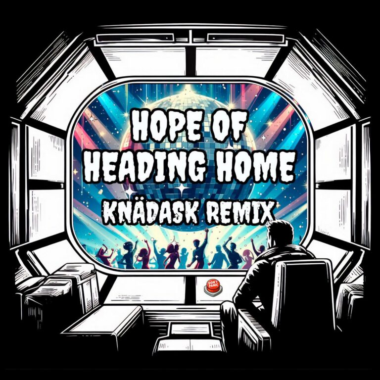 Vogon Poetry & Scala – Hope of Heading Home (Kn​​​ä​​​dask Remix​​​)​​