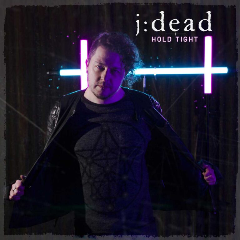 J:dead – Hold Tight