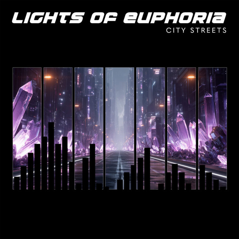 Lights Of Euphoria – City Streets