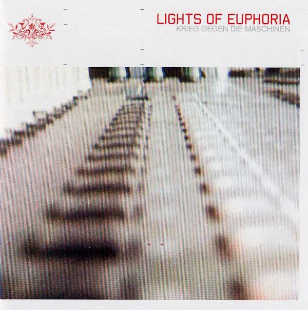 Lights Of Euphoria – Krieg Gegen Die Maschinen