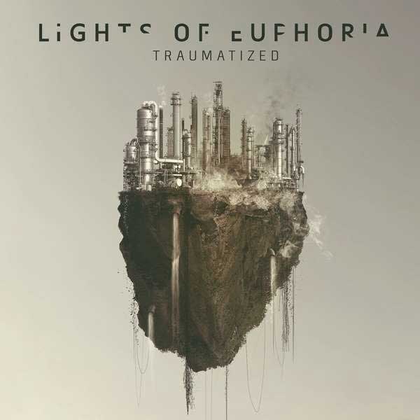 Lights Of Euphoria – Traumatized