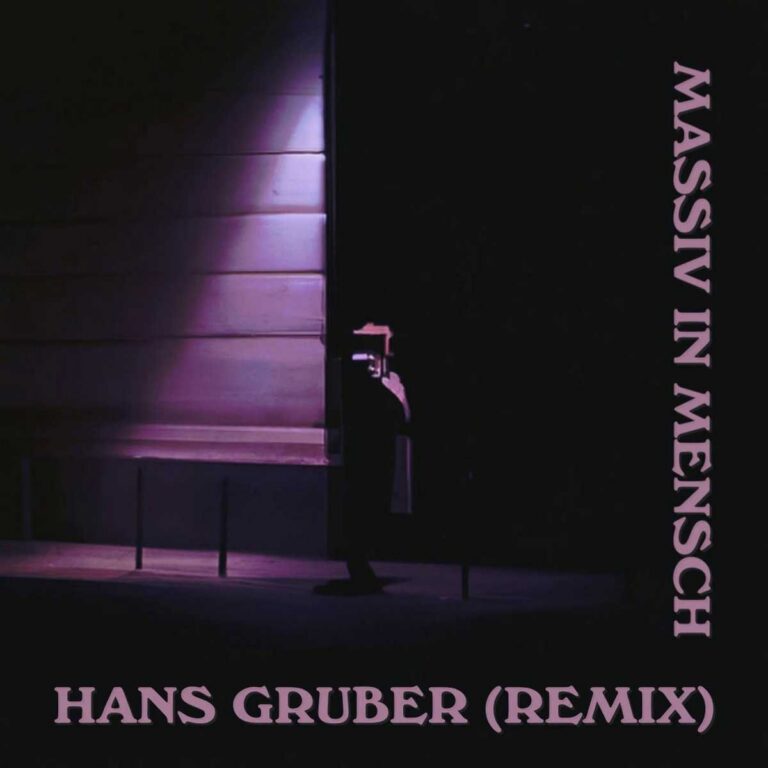 Massiv In Mensch – Hans Gruber (Remix)