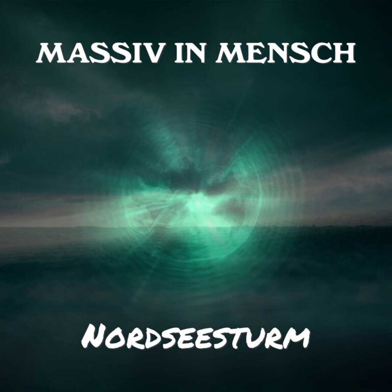 Massiv In Mensch – Nordseesturm