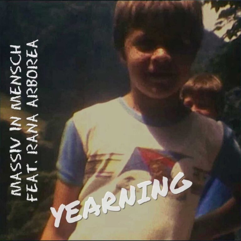 Massiv in Mensch feat. Rana Arborea – Yearning