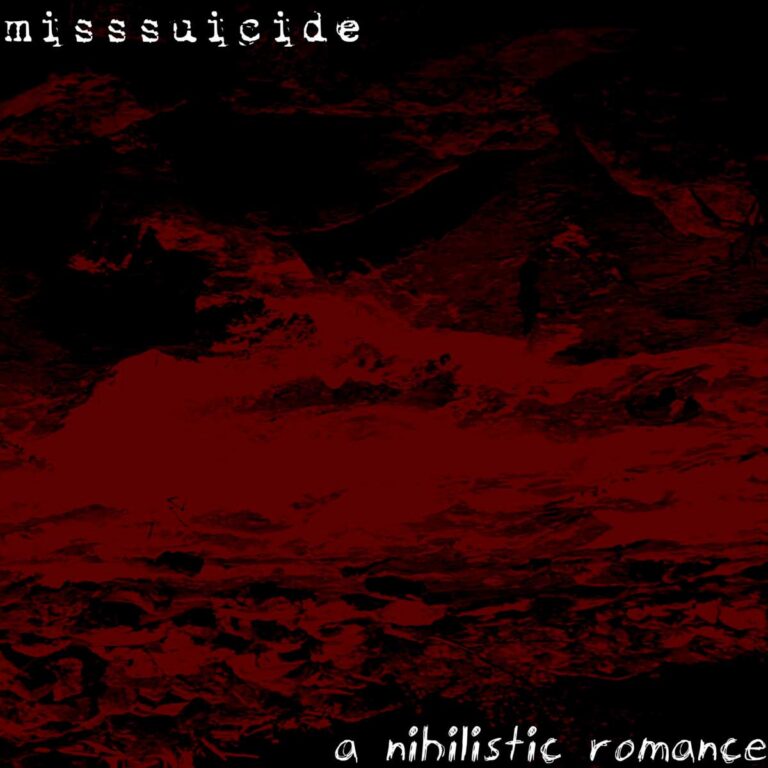 MissSuicide – A Nihilistic Romance