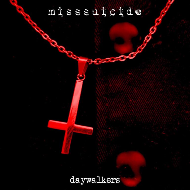 MissSuicide – Daywalkers
