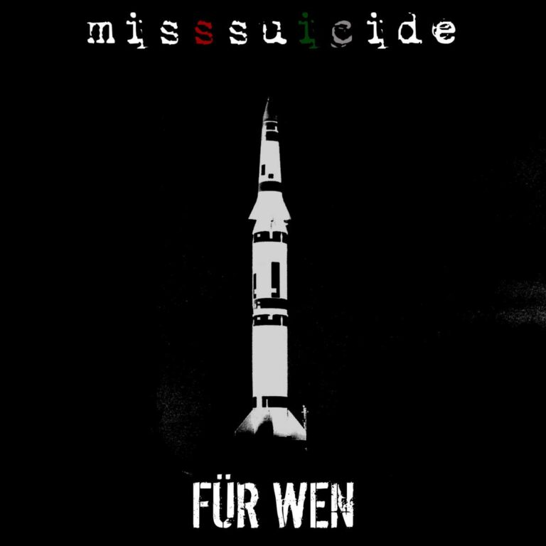 MissSuicide – Für Wen
