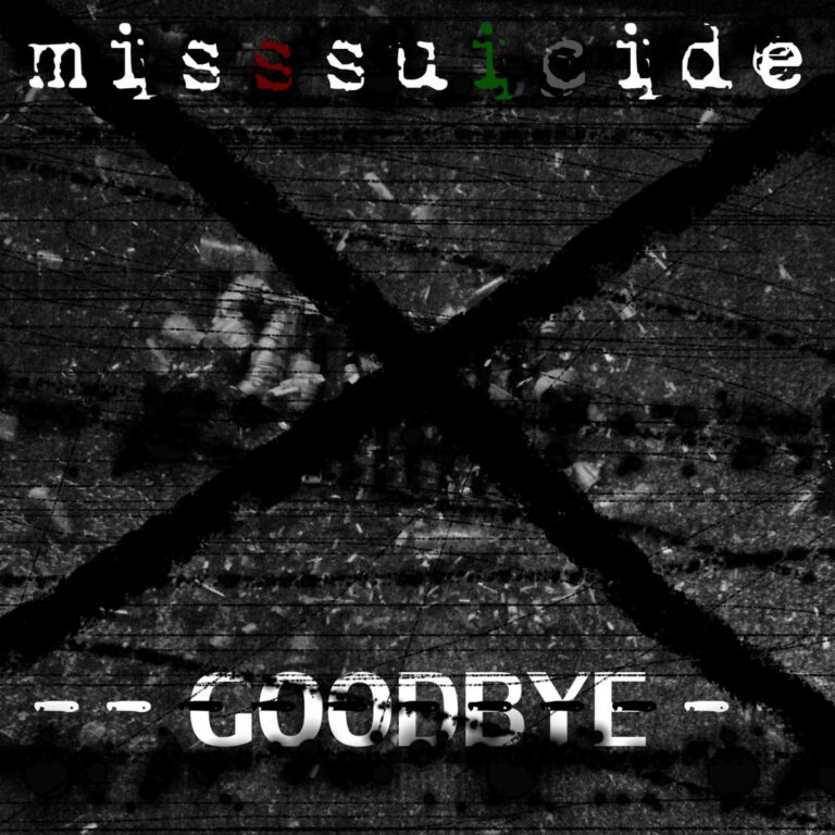 MissSuicide – Goodbye