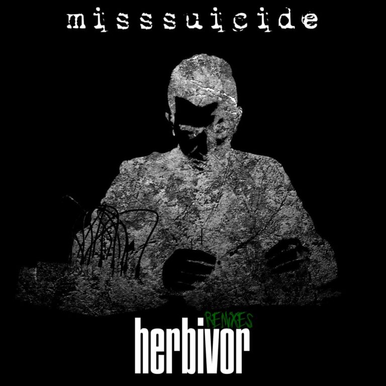 MissSuicide – Herbivor Remixes