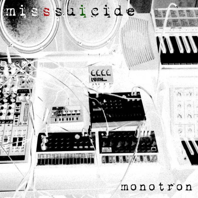 MissSuicide – Monotron