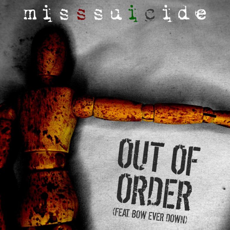 MissSuicide – Out Of Order