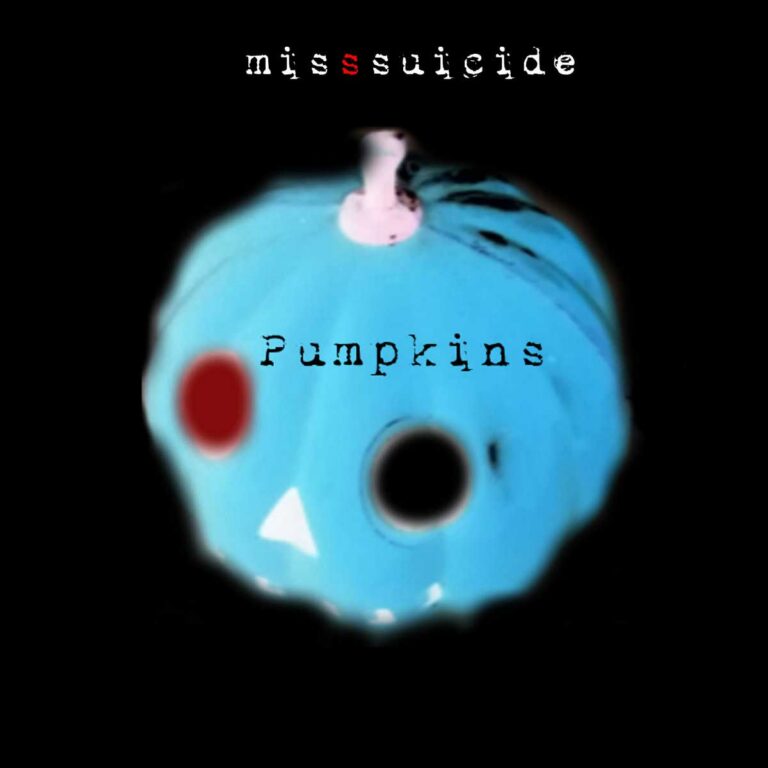 MissSuicide – Pumpkins