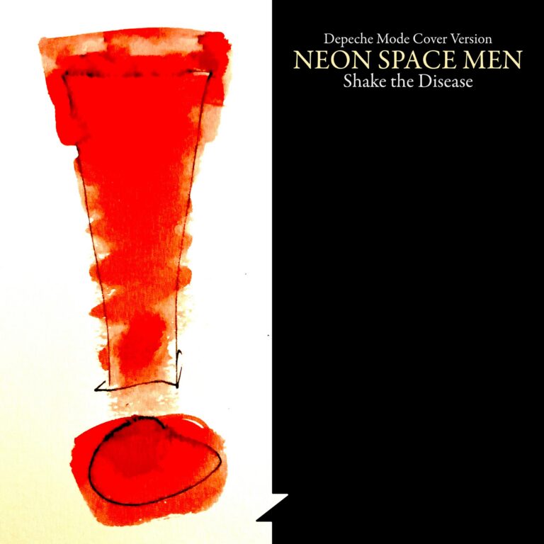 Neon Space Men – Shake The Disease