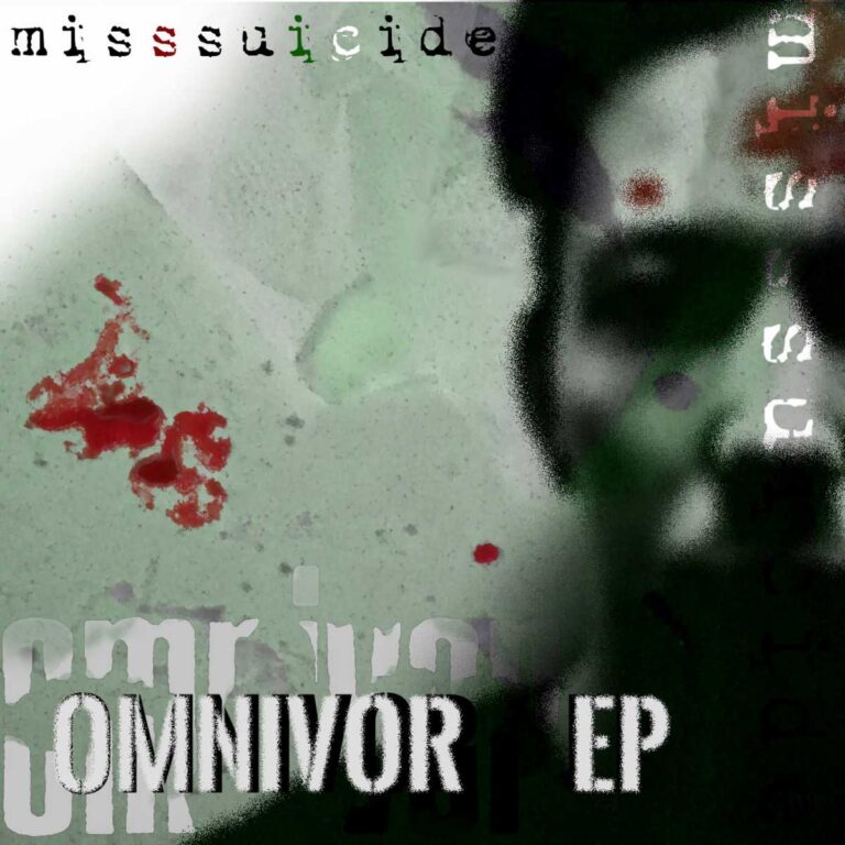 MissSuicide – Omnivor EP