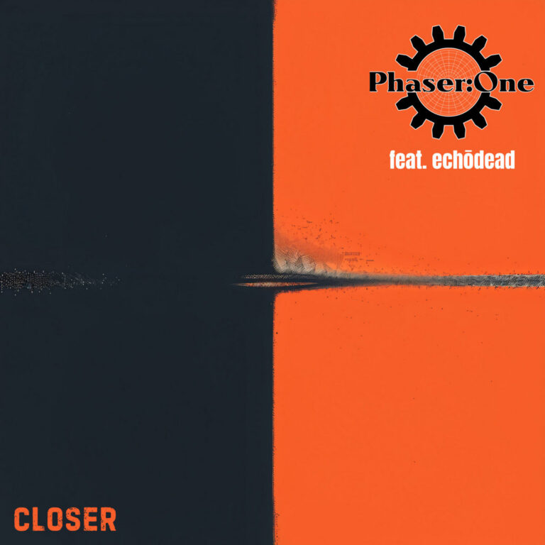 Phaser:One – Closer (feat. Echōdead)