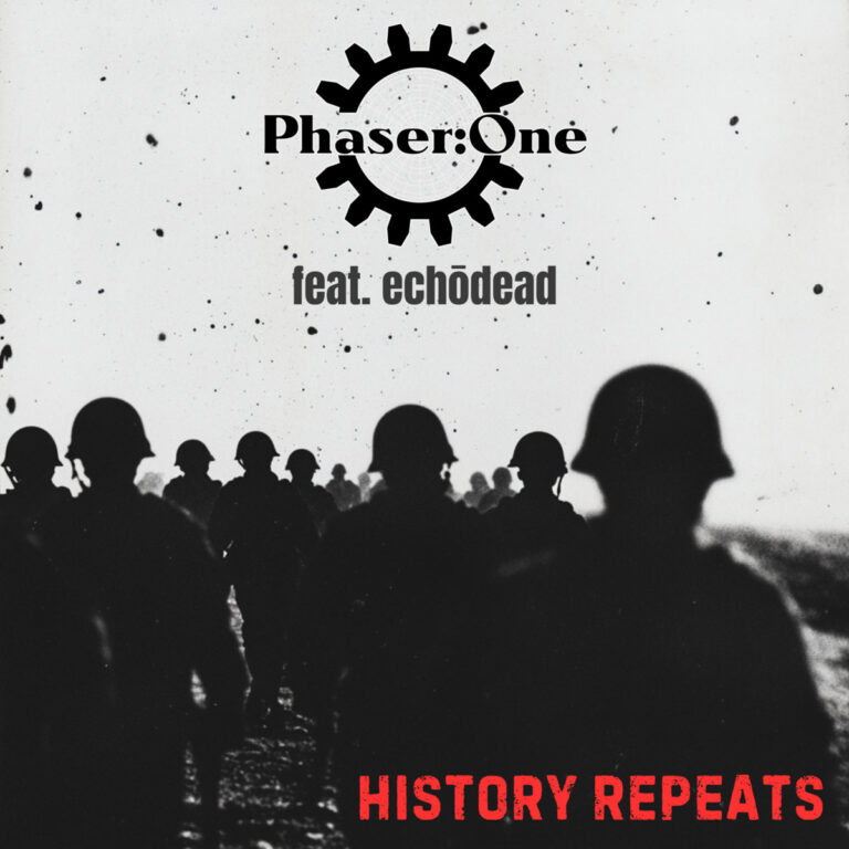 Phaser:One – History Repeats (feat. Echōdead)