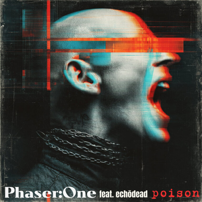 Phaser:One – Poison (feat. Echōdead)