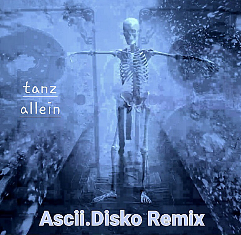 Plastikstrom – Tanz Allein (Ascii.Disko Remix)