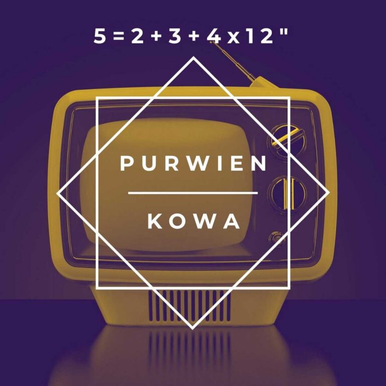 Purwien & Kowa – 5​=​2​+​3​+​4×12″