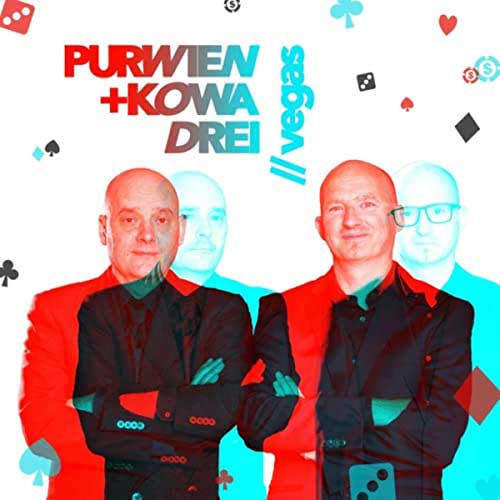 Purwien & Kowa – Drei // Vegas