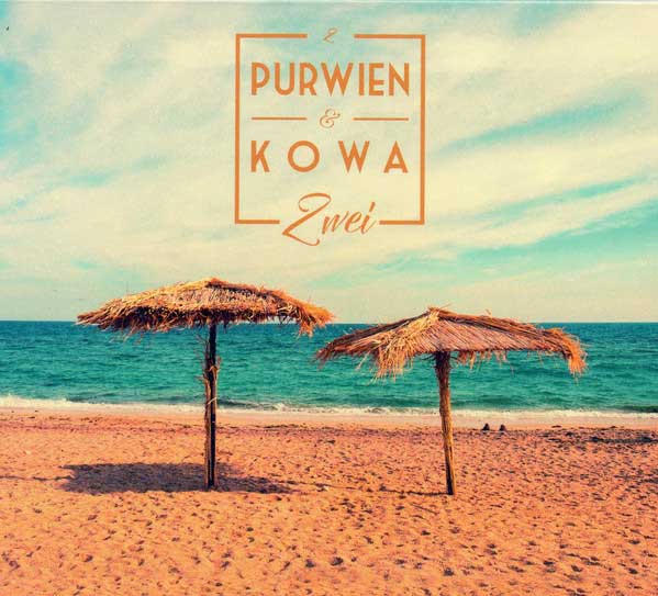 Purwien & Kowa – Zwei