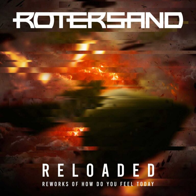 Rotersand – Reloaded – Reworks of How Do You Feel Today