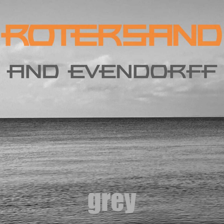 Rotersand and Evendorff – Grey
