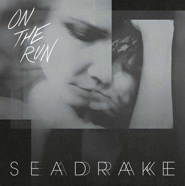 Seadrake – On The Run