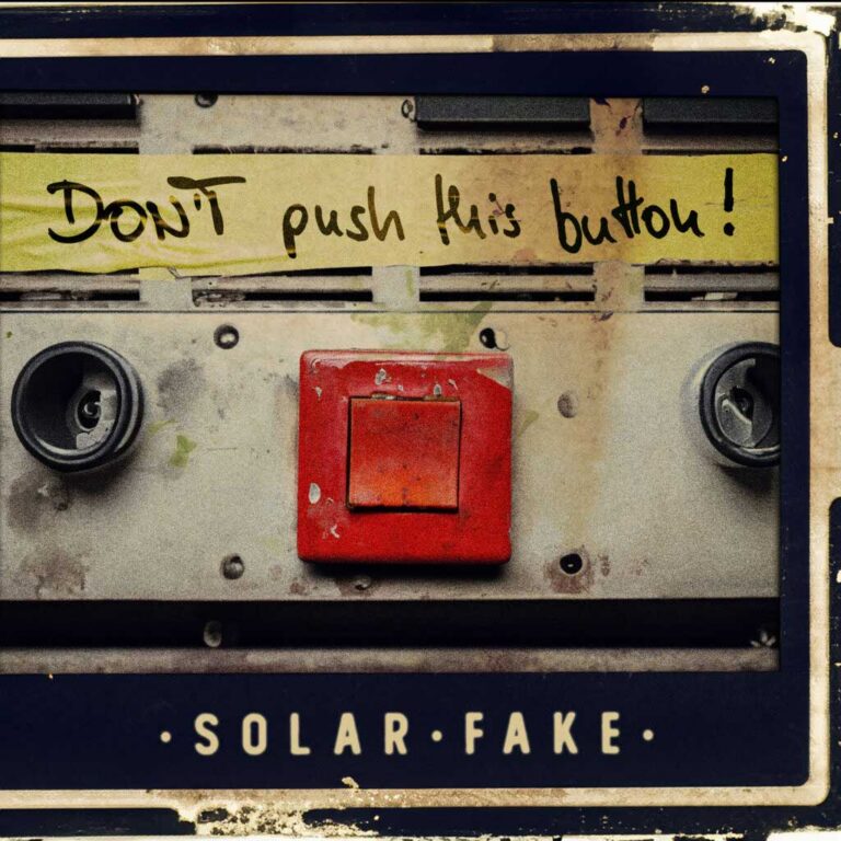 Solar Fake – Don’t push this button!