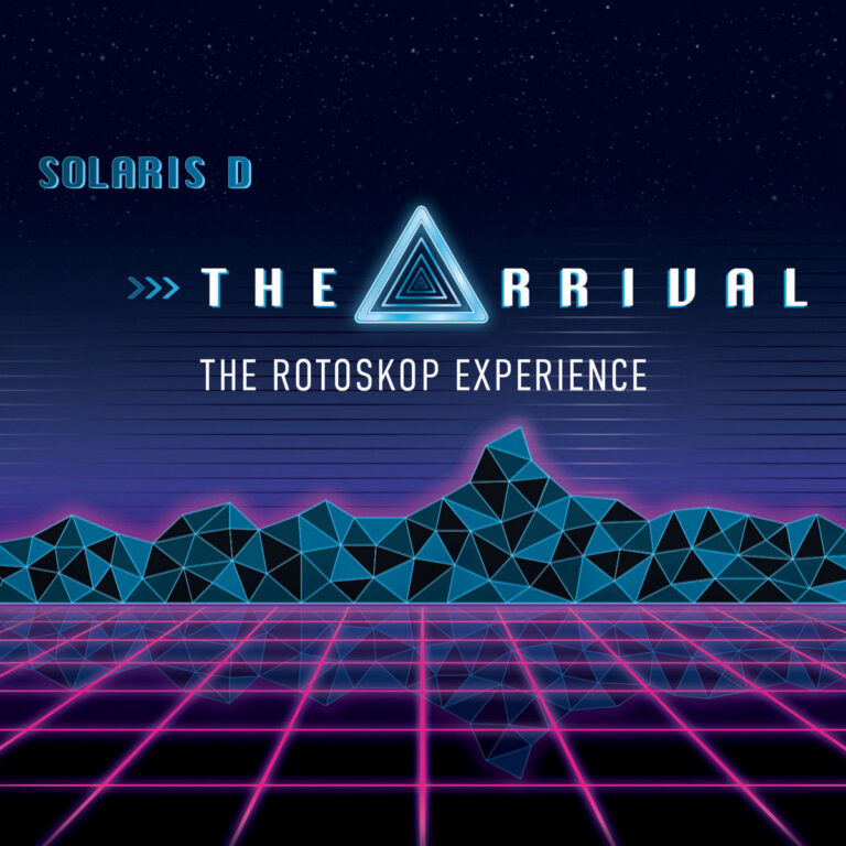 Solaris D – The Arrival – The Rotoskop Experience