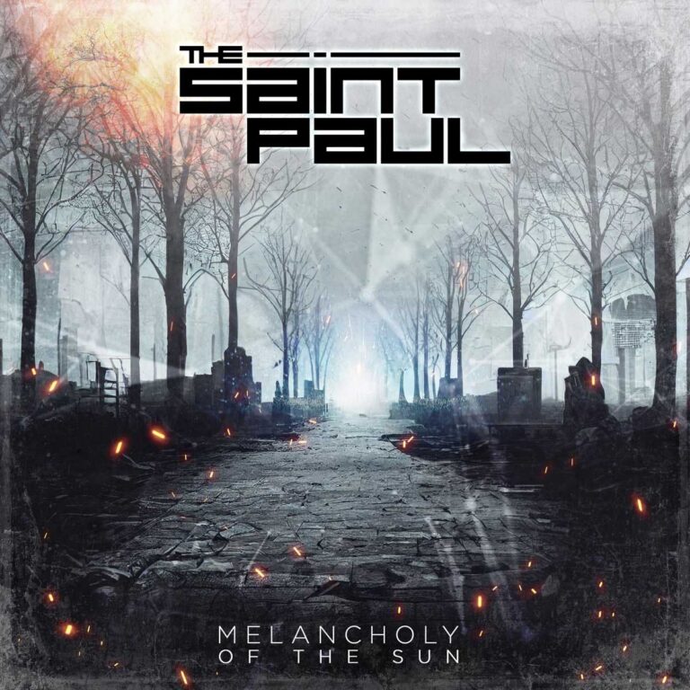 The Saint Paul – Melancholy Of The Sun