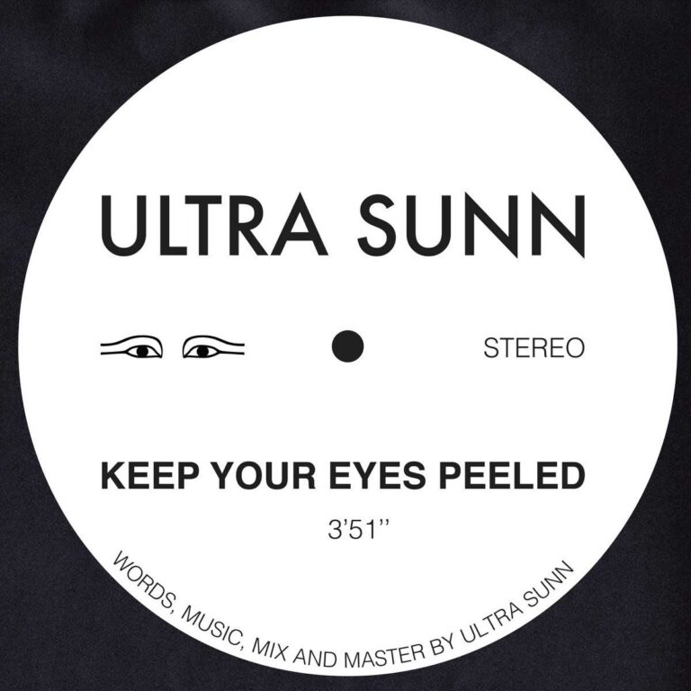 Ultra Sunn – Keep Your Eyes Peeled