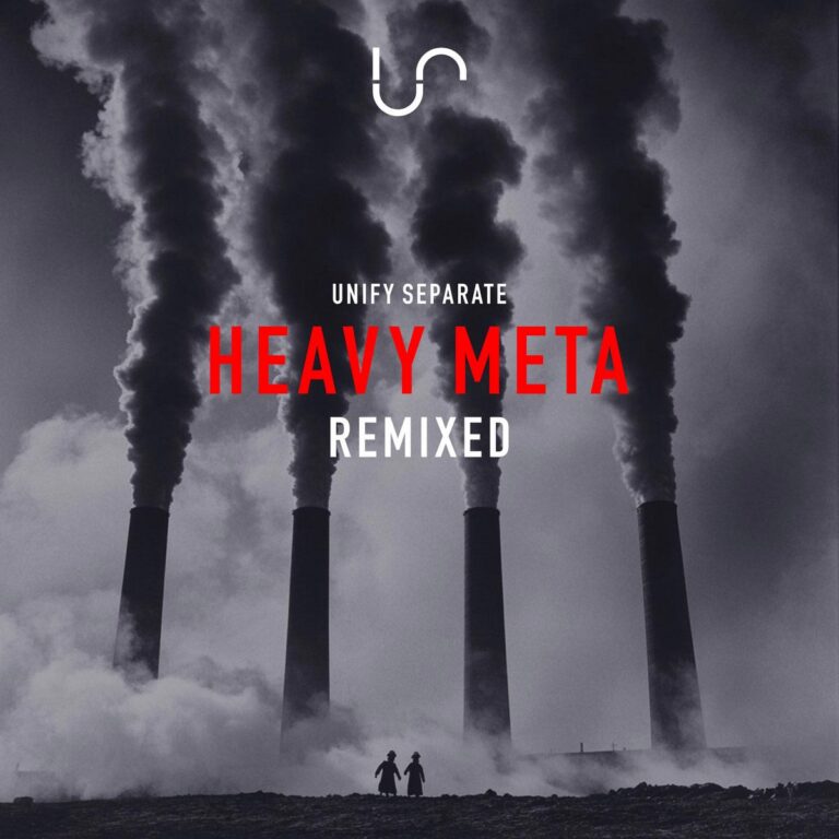 Unify Separate – Heavy Meta (Remixed)